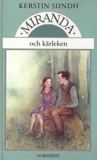 Miranda och kärleken; Kerstin Sundh; 1992