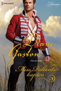 Miss Pallants kapten; Diane Gaston; 2013