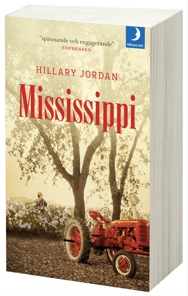 Mississippi; Hillary Jordan; 2013