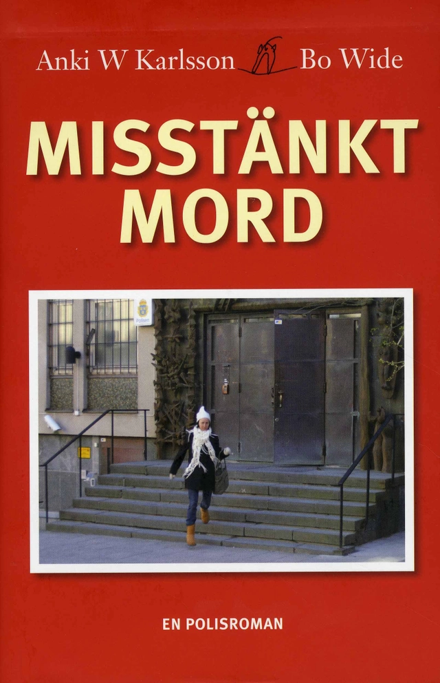 Misstänkt mord; Bo Wide, Anki W. Karlsson; 2008