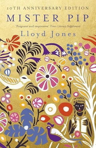 Mister Pip; Lloyd Jones; 2008