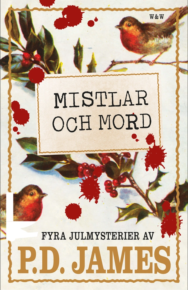 Mistlar och mord : fyra julmysterier; P. D. James; 2016