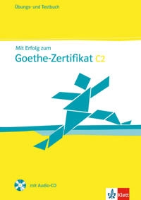 Mit Erfolg zum Goethe-Zertifikat; Claudia Boldt, Andrea Frater; 2013