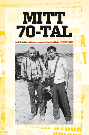 Mitt 70-tal; Nils Lodin; 2015