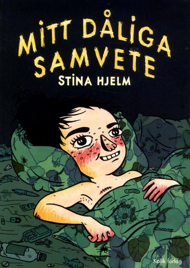 Mitt dåliga samvete; Stina Hjelm; 2014