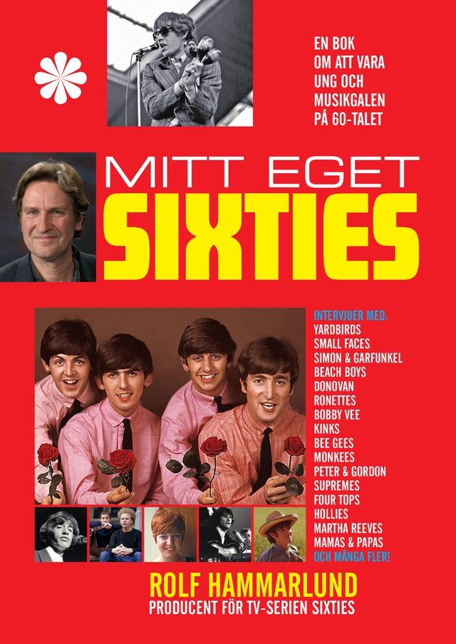 Mitt eget Sixties!; Rolf Hammarlund; 2010