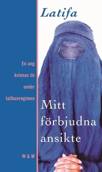 Mitt förbjudna ansikte; x Latifa; 2002