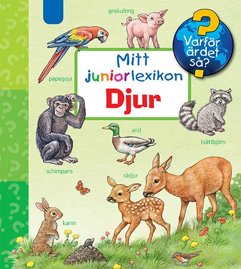 Mitt juniorlexikon : djur; Anne Möller; 2017