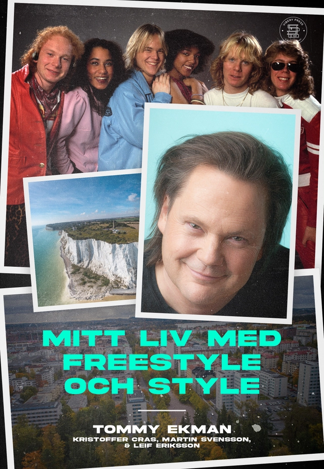 Mitt liv med Freestyle och Style; Tommy Ekman, Kristoffer Cras, Martin Svensson, Leif Eriksson; 2026