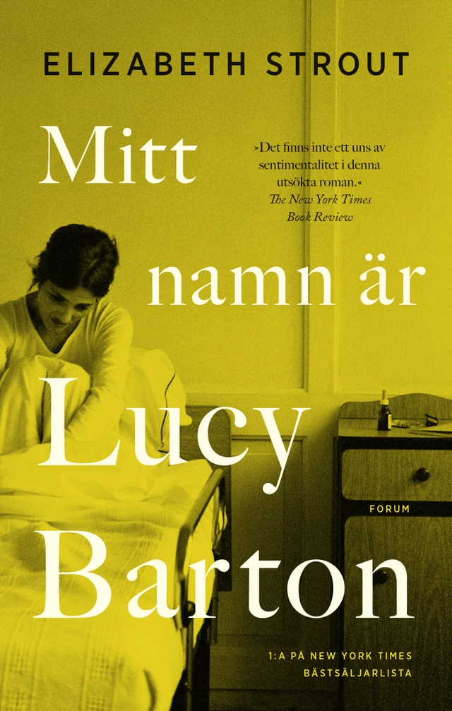 Mitt namn är Lucy Barton; Elizabeth Strout; 2017