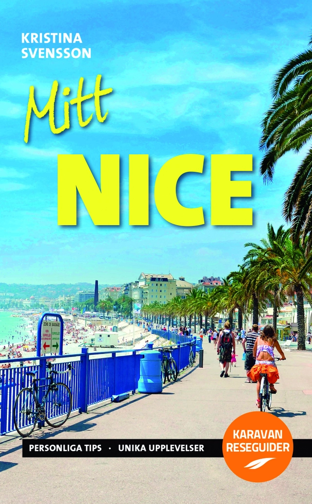 Mitt Nice; Kristina Svensson; 2015