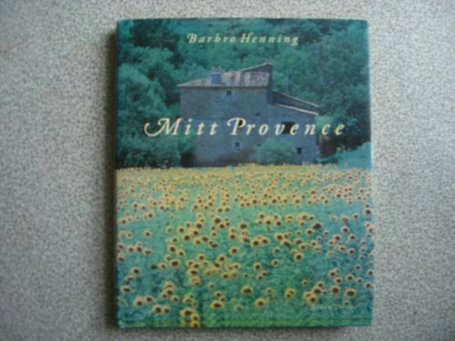 Mitt Provence; Barbro Henning; 1996