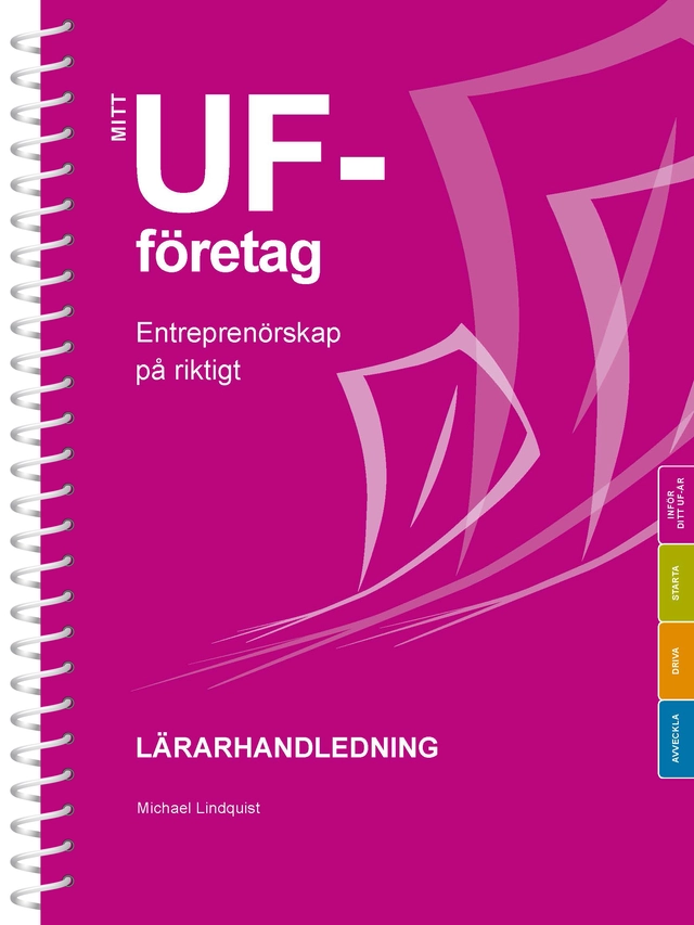 Mitt UF-företag Lärarhandledning; Michael Lindquist; 2017