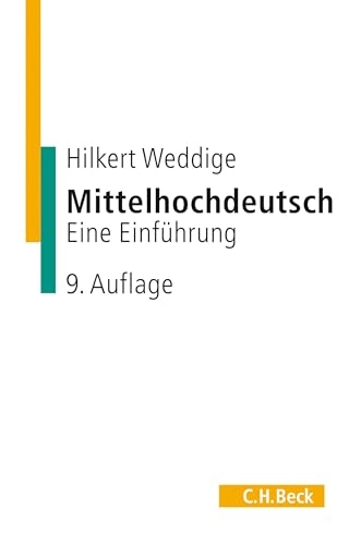 Mittelhochdeutsch; Hilkert Weddige; 2015