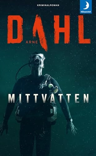 Mittvatten; Arne Dahl; 2019