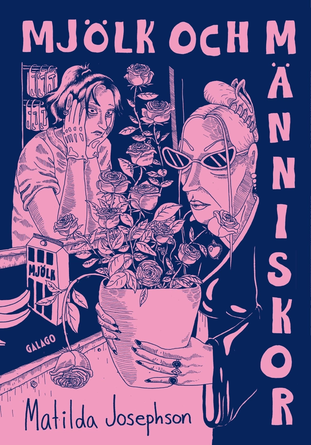 Mjölk och människor; Matilda Josephson; 2024