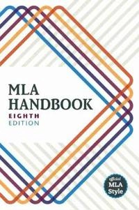 MLA handbook; Modern Language Association; 2016