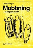 Mobbning; Gunilla Björk Dödsbo; 1999