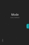 Mode; Cecilia Fredriksson; 2012