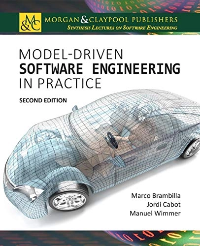 Model-driven software engineering in practice; Marco Brambilla; 2017