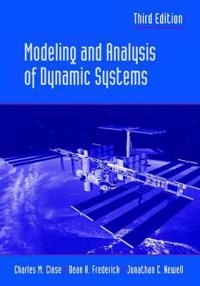 Modeling and Analysis of Dynamic Systems; D. (both Of Rensselaer Polytechnic Insti Fredrick; 2001