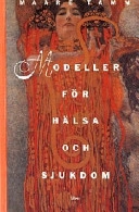 Modeller för hälsa o sjukdom; Maare Tamm; 1996