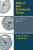 Models of brief psychodynamic therapy : a comparative approach; Stanley B. Messer; 1995