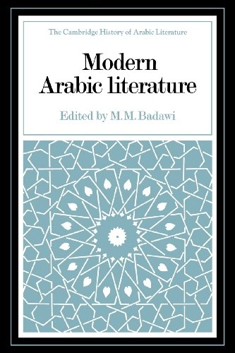 Modern Arabic literature; M M Badawi; 1992