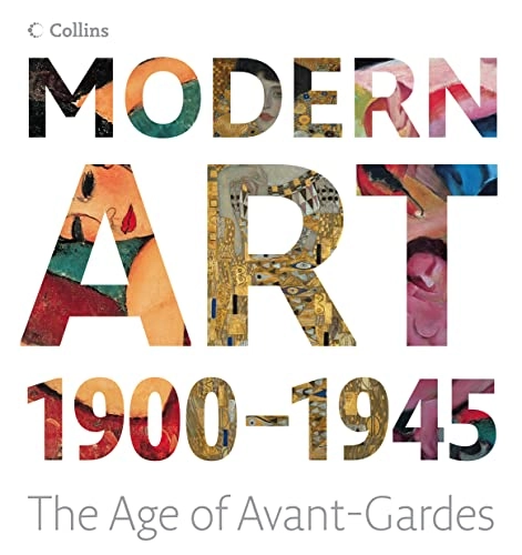 Modern Art 1900-45: The Age of Avant-gardes; Gabriele Crepaldi; 2007