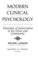 Modern clinical psychology : principles of intervention in the clinic and community; Sheldon J. Korchin; 1976