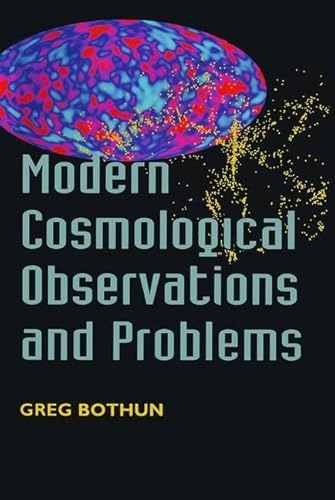Modern cosmological observations and problems; Gregory Bothun; 1998