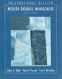 Modern database management; Jeffrey A Hoffer; 2005