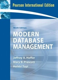 Modern database management; Jeffrey A. Hoffer; 2009