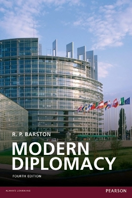 Modern diplomacy; R. P. Barston; 2012