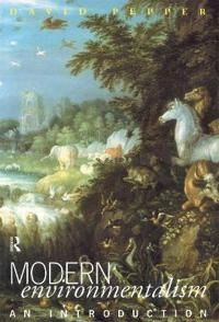 Modern environmentalism : an introduction; David Pepper; 1996