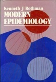 Modern epidemiology; Kenneth J. Rothman; 1986