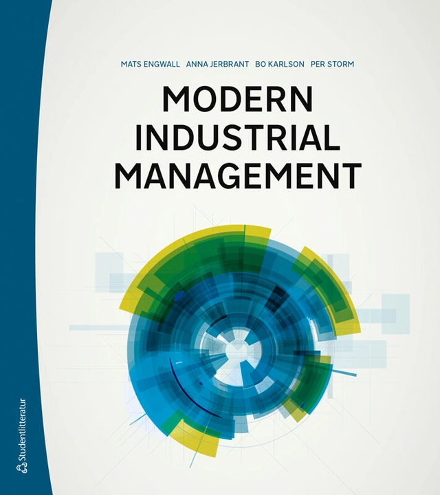 Modern Industrial Management; Mats Engwall, Anna Jerbrant, Bo Karlson, Per Storm; 2026