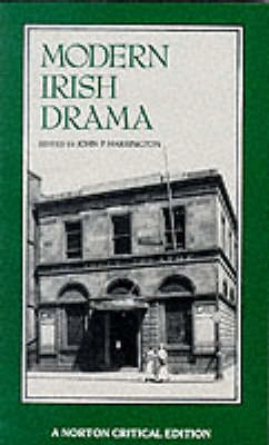 Modern irish drama; John P. Harrington; 1991