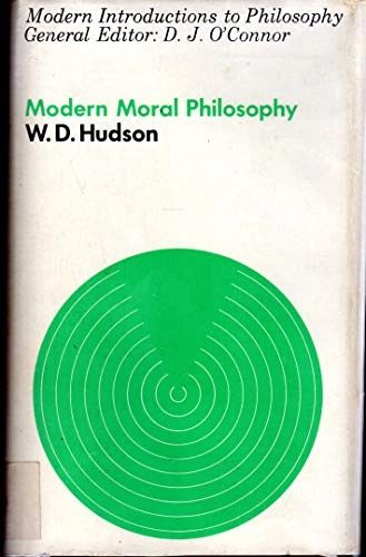 Modern moral philosophy; William Donald Hudson; 1970