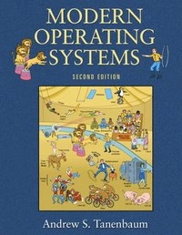 Modern operating systems; Andrew S. Tanenbaum; 2001