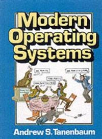 Modern operating systems; Andrew S. Tanenbaum; 1992