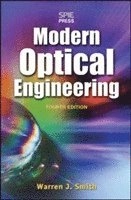 Modern optical engineering : the design of optical systems; Warren J. Smith; 2008