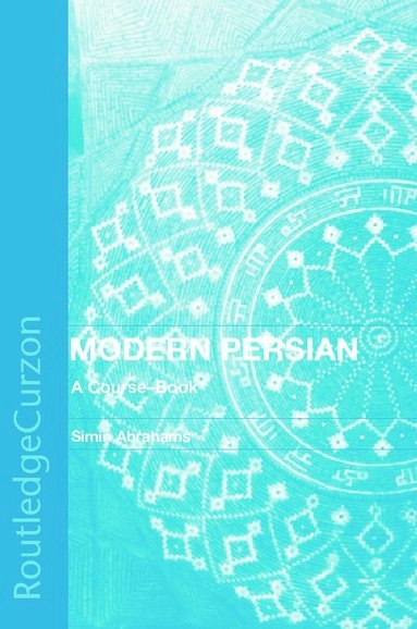 Modern Persian : a course-book; Simin Abrahams; 2000