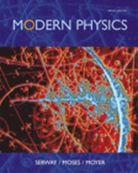 Modern Physics; Raymond A. Serway; 2004