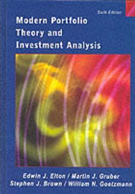 Modern portfolio theory and investment analysis./ Edwin J. Elton; Edwin J. Elton; 2003