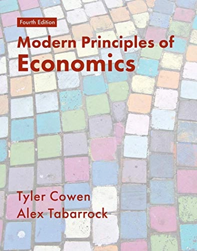 Modern principles of economics; Tyler Cowen; 2018