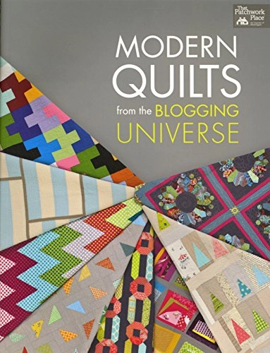 Modern Quilts; That Patchwork Place; 2012