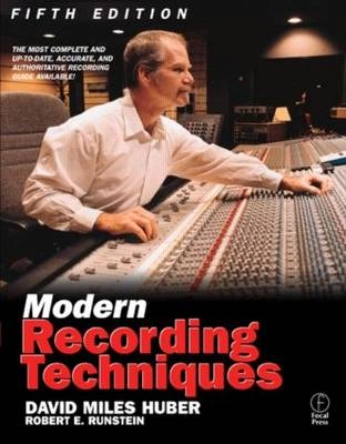 Modern recording techniques; David Miles Huber; 2001