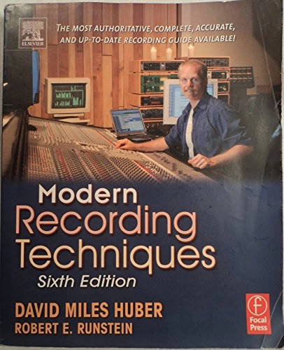 Modern recording techniques; David Miles Huber; 2005