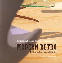 Modern retro; Neil Bingham, Andrew Weaving; 2001